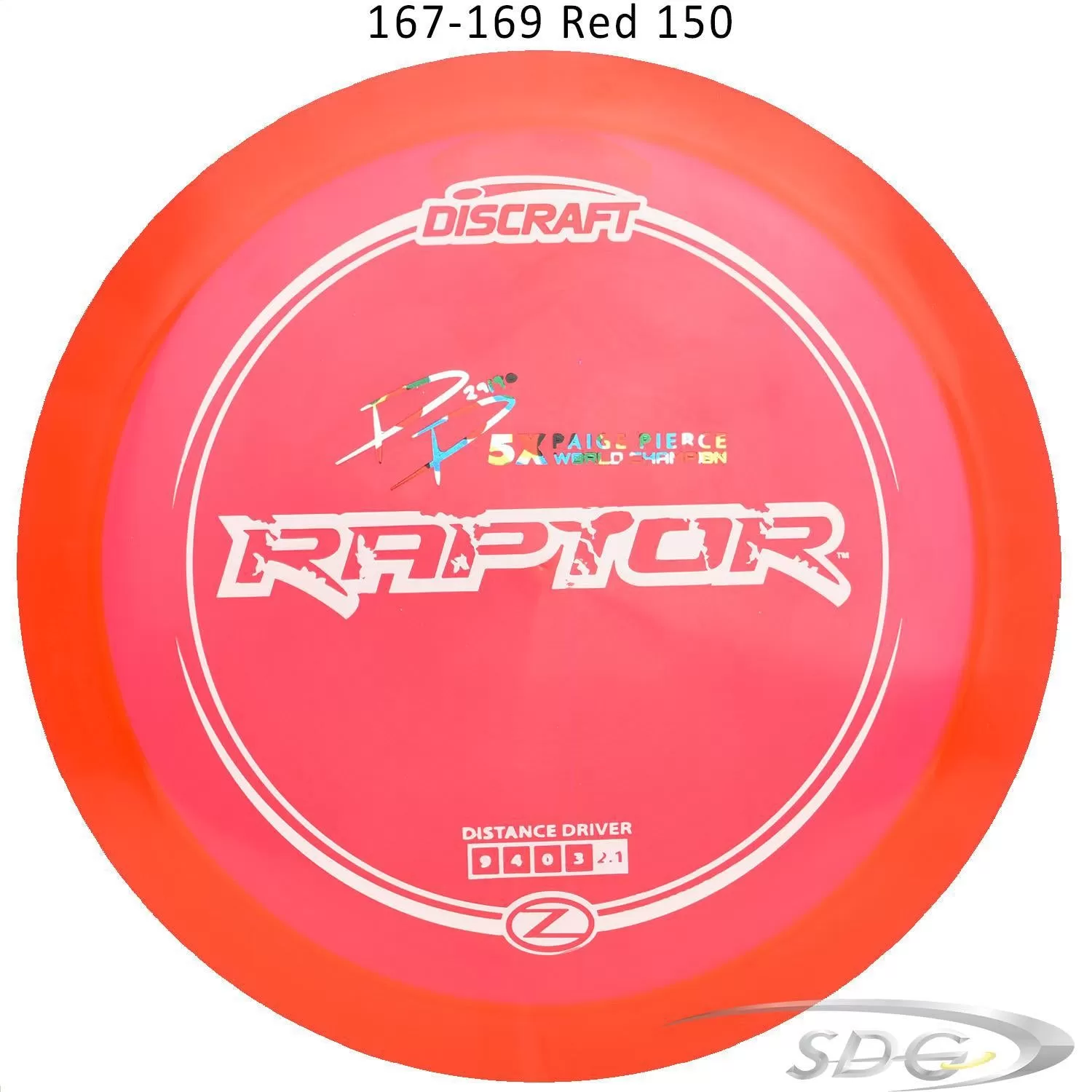 Discraft Z Line Raptor Paige Pierce signature Series Disc Golf Distance Driver